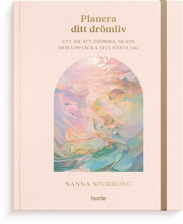 Planera ditt drömliv